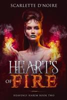 Hearts of Fire: Heavenly Harem Book Two (Heavenly Harem: Angels of Darkness and Light A Paranormal Romance Reverse Harem Fantasy) 1982944110 Book Cover
