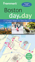 Frommer's Boston Day by Day 1628874082 Book Cover