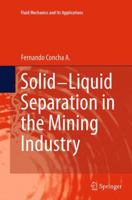 Solid-Liquid Separation in the Mining Industry 3319024833 Book Cover