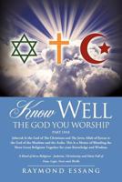 Know Well the God You Worship 161379469X Book Cover