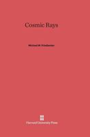 Cosmic Rays 0674174585 Book Cover