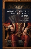 L'ordre des assassins [par] R. Reicher-Sgradi 1179023226 Book Cover