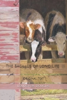 The Bacillus of Long Life: Original Text B084QJ2563 Book Cover