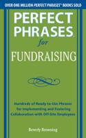 Perfect Phrases for Fundraising 0071793739 Book Cover