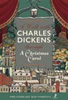 A A Walk with Charles Dickens through the City of London 2019: A Christmas Carol 1916074316 Book Cover