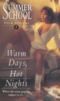 Summer School I: Warm Days, Hot Nights 1562014684 Book Cover