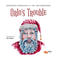 Orlo's Trouble 1524316598 Book Cover