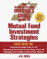 The Macmillan Spectrum Investor's Choice Guide to Mutual Fund Investment Strategies (Investor's Choice Series) 0028614410 Book Cover