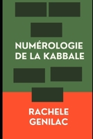 NUMÉROLOGIE DE LA KABBALE (French Edition) B0DT8ZQHLC Book Cover
