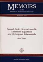 Second-Order Sturm-Liouville Difference Equations and Orthogonal Polynomials (Memoirs of the American Mathematical Society) 082180359X Book Cover