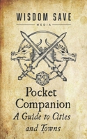 Pocket Companion: A Guide to Cities and Towns 1708563148 Book Cover