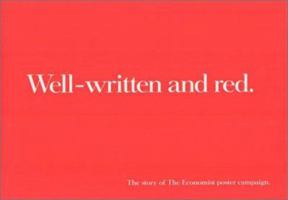 Well-Written and Red: The Story of the Economist Poster Campaign 1905641028 Book Cover