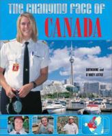 Canada (Changing Face Of...) 0739852124 Book Cover