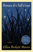 Beware the Tall Grass B0CP356D3Y Book Cover