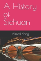 A History of Sichuan B0GQRJWZ2Y Book Cover