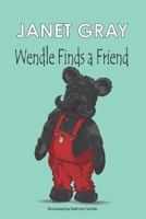 Wendle Finds a Friend B09L338ZK6 Book Cover