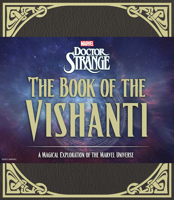 Doctor Strange: The Book of the Vishanti: A Magical Exploration of the Marvel Universe 1419757423 Book Cover