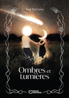 Ombres et Lumières (French Edition) 2386273156 Book Cover