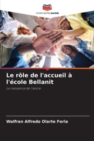 Le rôle de l'accueil à l'école Bellanit 6206968502 Book Cover