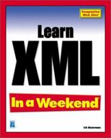 Learn XML In a Weekend (In a Weekend (Premier Press)) 159200010X Book Cover