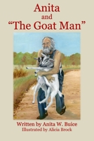 Anita and "The Goat Man" 1957479388 Book Cover