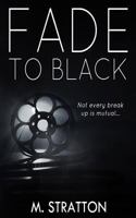 Fade to Black 1502885697 Book Cover