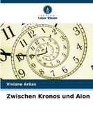 Zwischen Kronos und Aion 6207281411 Book Cover