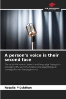 A person's voice is their second face 663033311X Book Cover