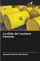 La sfida del nucleare iraniano (Italian Edition) 6208306051 Book Cover