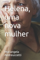 Helena, uma nova mulher (Portuguese Edition) B0GSK5BW49 Book Cover