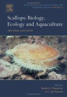 Scallops: Biology, Ecology and Aquaculture, Volume 35, Second Edition (Developments in Aquaculture and Fisheries Science) 0444504826 Book Cover