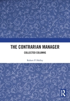 The Contrarian Manager 1032361859 Book Cover