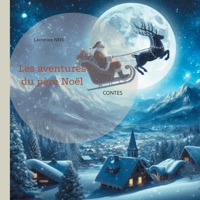 Les aventures du père Noël: Contes (French Edition) 2322558370 Book Cover