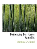 Dictionnaire Des Science Naturelles 1140397893 Book Cover