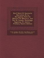 Bref R�cit Et Succincte Narration de la Navigation Faite En MDXXXV Et MDXXXVI, Aux �les de Canada, Hochelaga, Saguenay Et Autres 1247038866 Book Cover