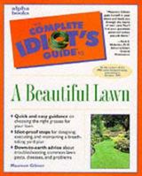 The Complete Idiot's Guide to Lawn Care 0028630084 Book Cover