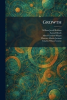 GROWTH - Introduction By William Jacob Robbins B00908XBR2 Book Cover