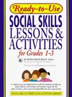 Ready-To-Use Social Skills Lessons & Activities for Grades 1-3 (Social Skills Curriculum Activities Library) 0876288646 Book Cover