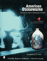 American Stonewares: The Art And Craft of Utilitarian Potters 0764301608 Book Cover