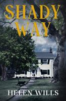 Shady Way: An Angela Steele Mystery B0DWMYHG6S Book Cover