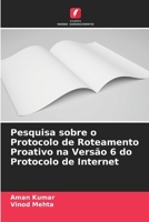 Pesquisa sobre o Protocolo de Roteamento Proativo na Versão 6 do Protocolo de Internet (Portuguese Edition) 6209583172 Book Cover