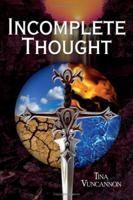 Incomplete Thought 1434306968 Book Cover