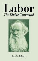 Labor: The Divine Command 1347392793 Book Cover