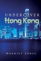 Undercover Hong Kong 0646800248 Book Cover