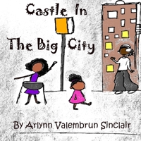 Castle In The Big City B0C1JGKWFY Book Cover