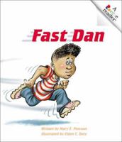 Fast Dan (Rookie Readers) 0516222392 Book Cover