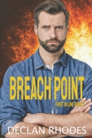 Breach Point: MM Romantic Suspense (First in Line) B0F8N125LV Book Cover