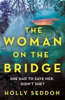 The Woman on the Bridge 140919552X Book Cover