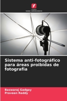 Sistema anti-fotográfico para áreas proibidas de fotografia 6205746875 Book Cover