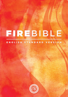 Fire Bible: English Standard Version 1619701510 Book Cover